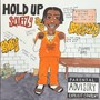 Hold Up Squeezy (Explicit)