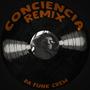 Conciencia (feat. Dario MC) [Remix Version]