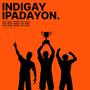 Indigay Ipadayon (feat. Jekov Megino, Nadine Cañas, Jae Nuñez & Angel Doy)