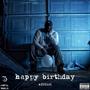 happy birthday (Explicit)