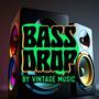 Bass Drop (feat. shuttermindz) [Explicit]