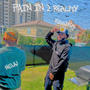 Pain in 2 Reality (Explicit)