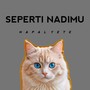 SEPERTI NADIMU YANG SLALU (1) [Explicit]