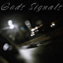 Gods Signals (Explicit)