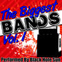 The Biggest Bands Vol. 1