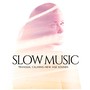 Slow Music - Tranquil Calming New Age Sounds for Meditation