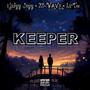 Keeper (feat. Klidyy Jayy & 23-WAVE) [Explicit]