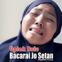 Bacarai Jo Setan