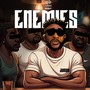 Enemies (Explicit)