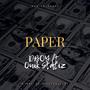 Paper (feat. Quik Statiz) [Explicit]