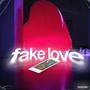fake love