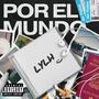 Por el mundo (Explicit)