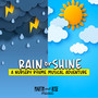 Rain Or Shine A Nursery Rhyme Musical Adventure