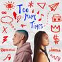 Too Many Times (feat. Noreena) [Explicit]