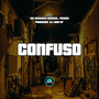 Confuso (Explicit)