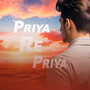 Priya Re Priya