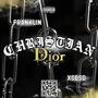 Christian Dior (feat. Franklin) [Explicit]