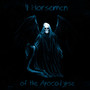 4 HORSEMEN OF THE APOCALYPSE (Explicit)