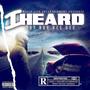 I Heard (Pt.1) [Explicit]