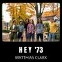 Hey '73 (feat. Chris Rogers & Tony Lewis)