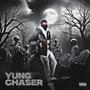 Yung Chaser (Explicit)