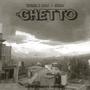 Ghetto (feat. Nova & Juano) [Explicit]