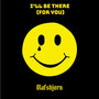 I'll Be There (For You)