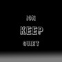 Ion Keep Quiet (Explicit)