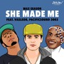 She Made Me (feat. Vas Leon & Pacificsound3003) (Explicit)