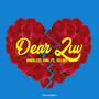 Dear Luv (feat. DelRoy M.)