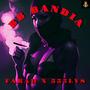 BB BANDIA (feat. 555LVS & Bonva) [Explicit]