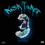 Risk Takers 3 (Explicit)