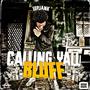 Calling Yall Bluff (Explicit)