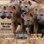 Better Mood (Explicit)