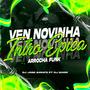 Vem Novinha Intro Epica (feat. Dj José Zarate & DJ Dixon)