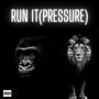 Run It (Pressure) (feat. Schaff) [Explicit]