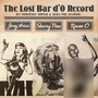 The Lost Bar d'O Record