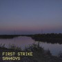 First Strike (Slowed + Reverb)