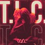 T.L.C (Explicit)