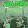 AREA 5100 (DELUXE EDITION) [Explicit]