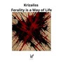 Ferality Is a Way of Life