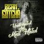 Underrated And Most Hated (Explicit)