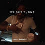 We Get Turnt (feat. rarekills) [Explicit]