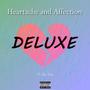 Heartache and Affection (Deluxe) [Explicit]