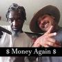 Money Again (feat. Cali Grown & HuckaBuck) [Explicit]