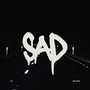 Sad! (feat. Rozgram)