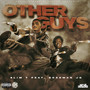 Other Guys (Explicit)