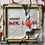 Hate Love (Explicit)