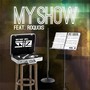 My Show (Radio Edit) [feat. Roquois]