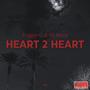 Heart 2 Heart (Explicit)